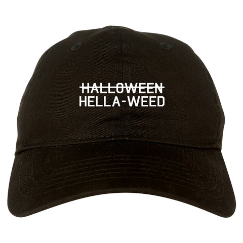 Hella Weed Halloween Funny black dad hat