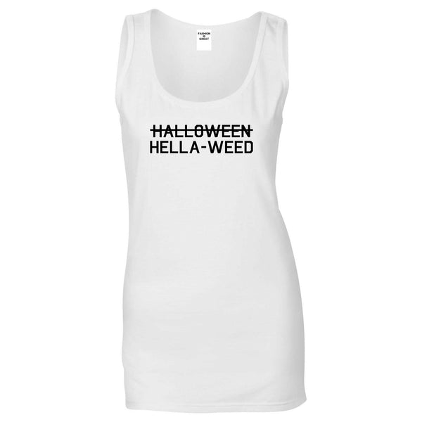 Hella Weed Halloween Funny White Womens Tank Top