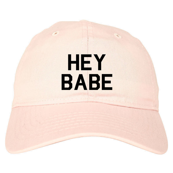 Hey Babe Pink Dad Hat