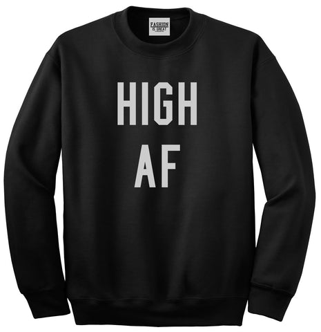 High AF Weed Marijuana Unisex Crewneck Sweatshirt Black