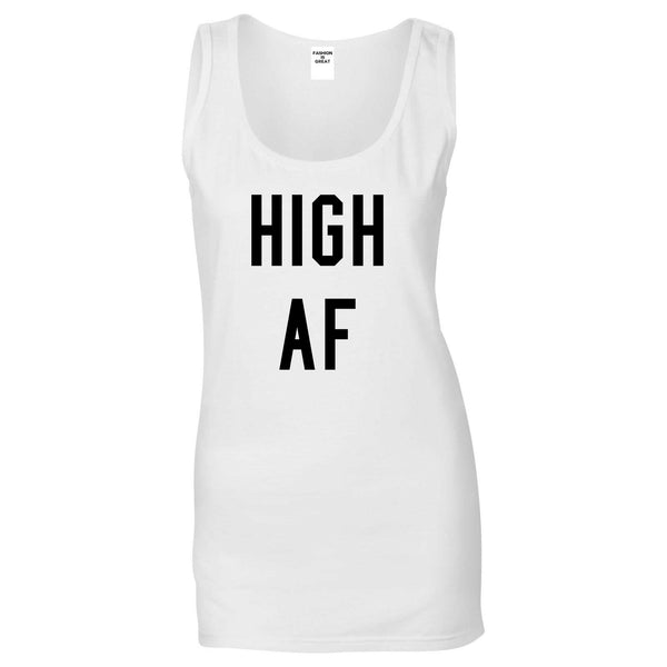 High AF Weed Marijuana Womens Tank Top Shirt White