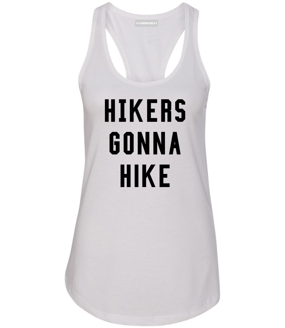 Hikers Gonna Hike White Racerback Tank Top