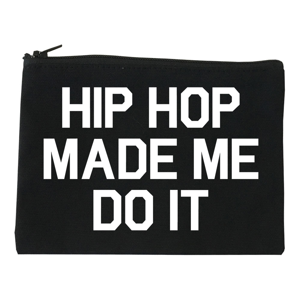 Hip Hop Made Me Do It Black Makeup Bag