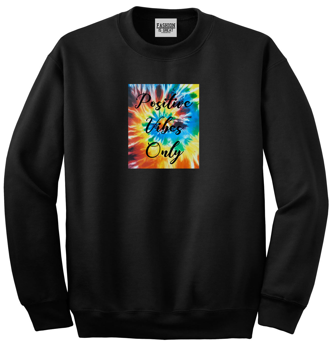 Hippie Positive Vibes Only Dye Black Womens Crewneck Sweatshirt