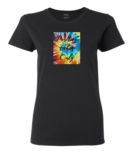 Hippie Positive Vibes Only Dye Black Womens T-Shirt