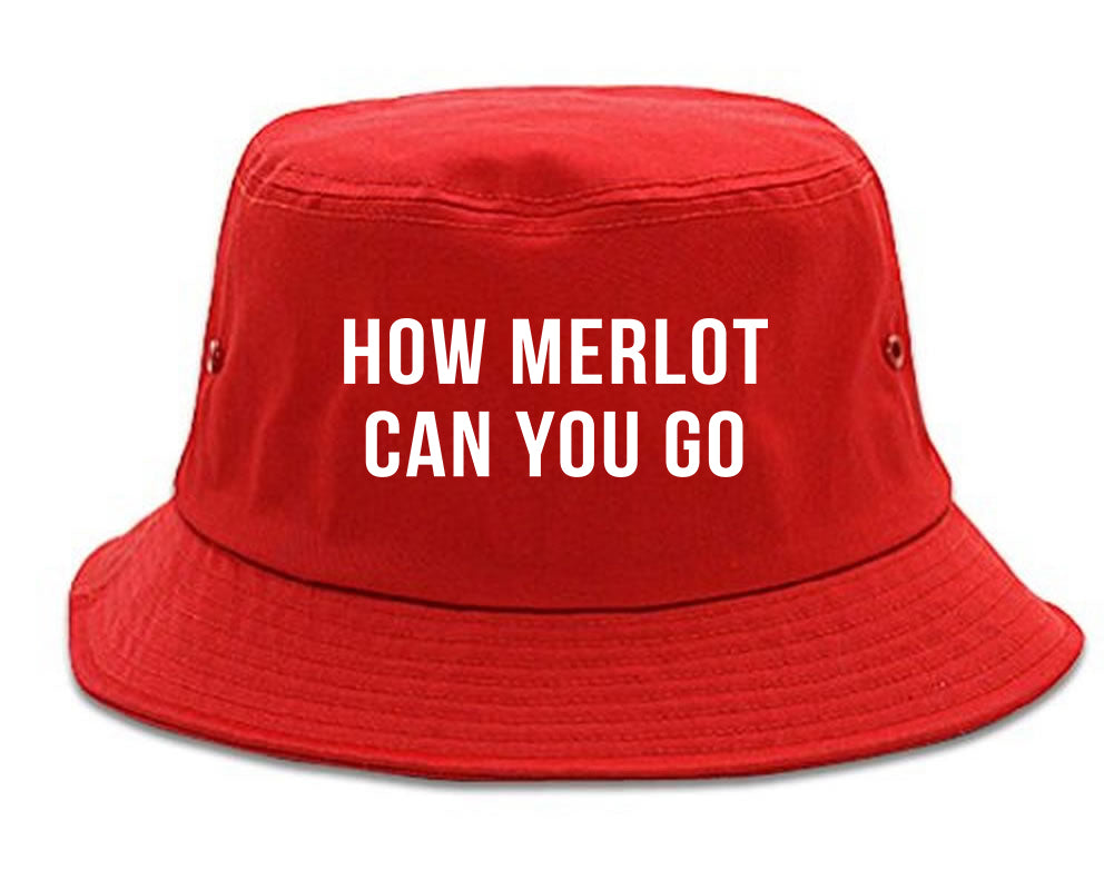 How Merlot Can You Go Red Bucket Hat