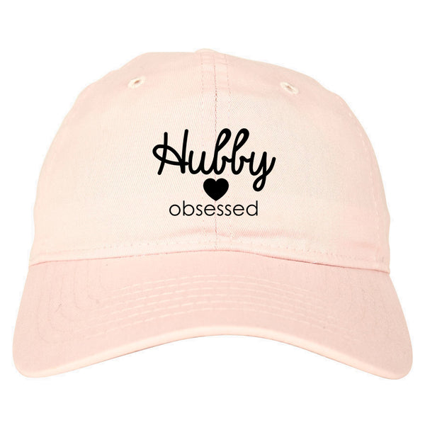 Hubby Obsessed Wife Dad Hat Pink