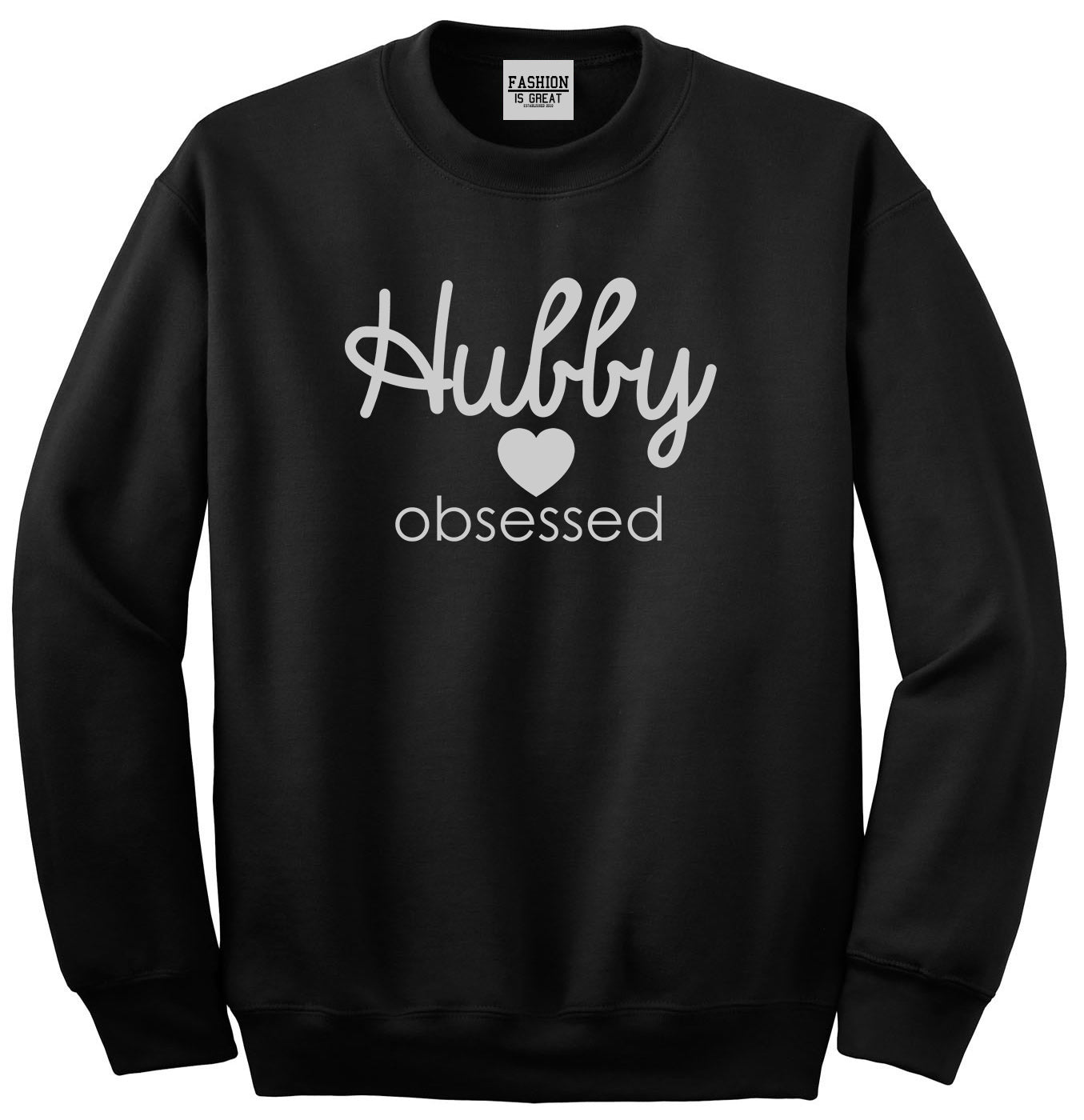 Hubby Obsessed Wife Unisex Crewneck Sweatshirt Black