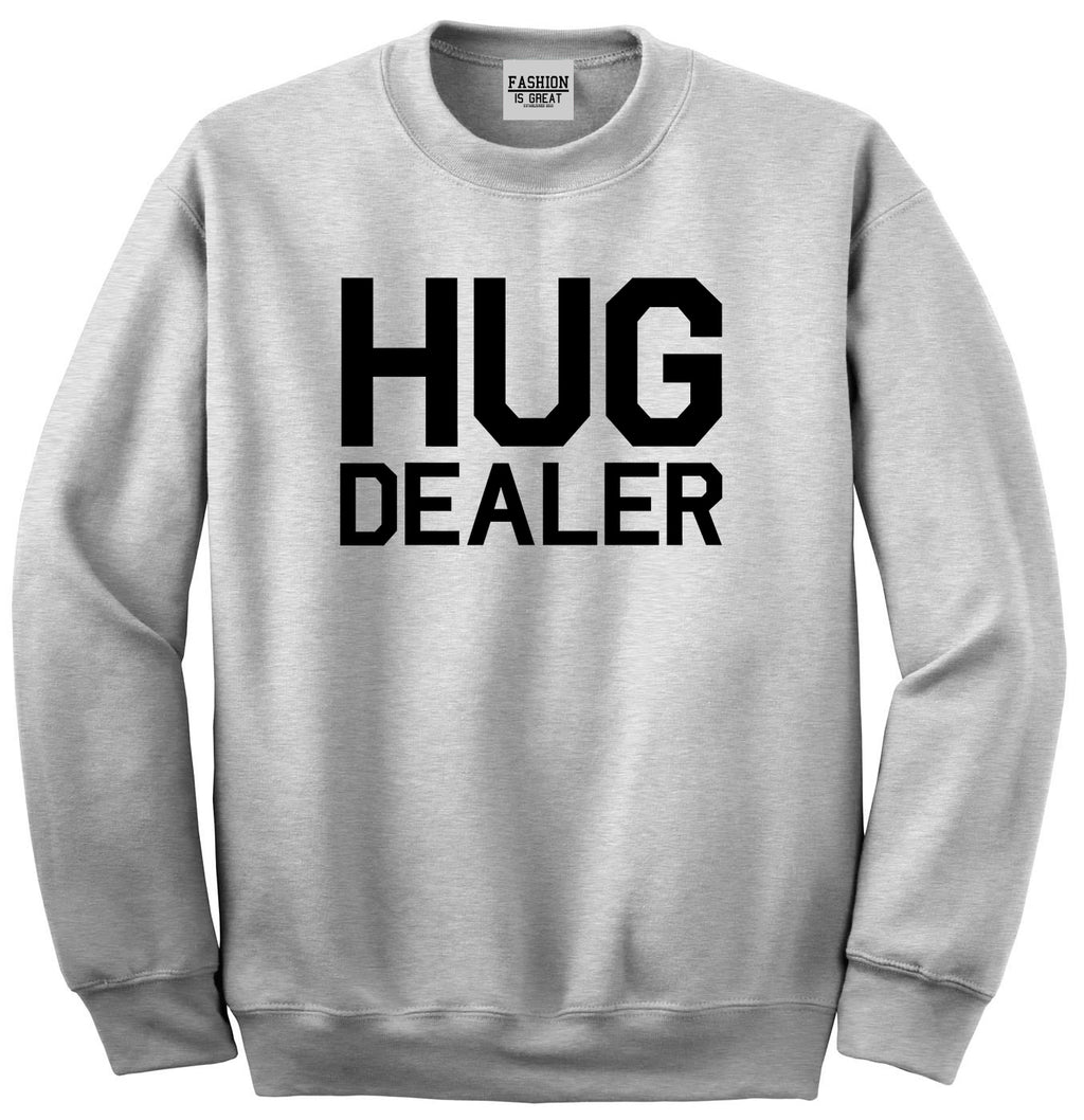 Hug Dealer Grey Crewneck Sweatshirt