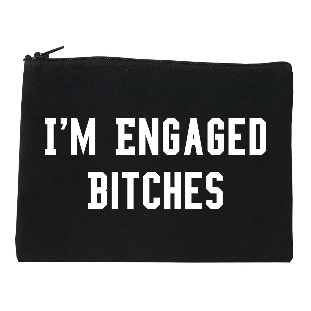 IM Engaged Bitches Bride black Makeup Bag