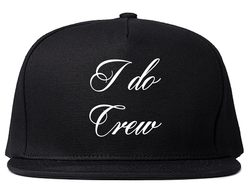 I Do Crew Bridal Party Black Snapback Hat