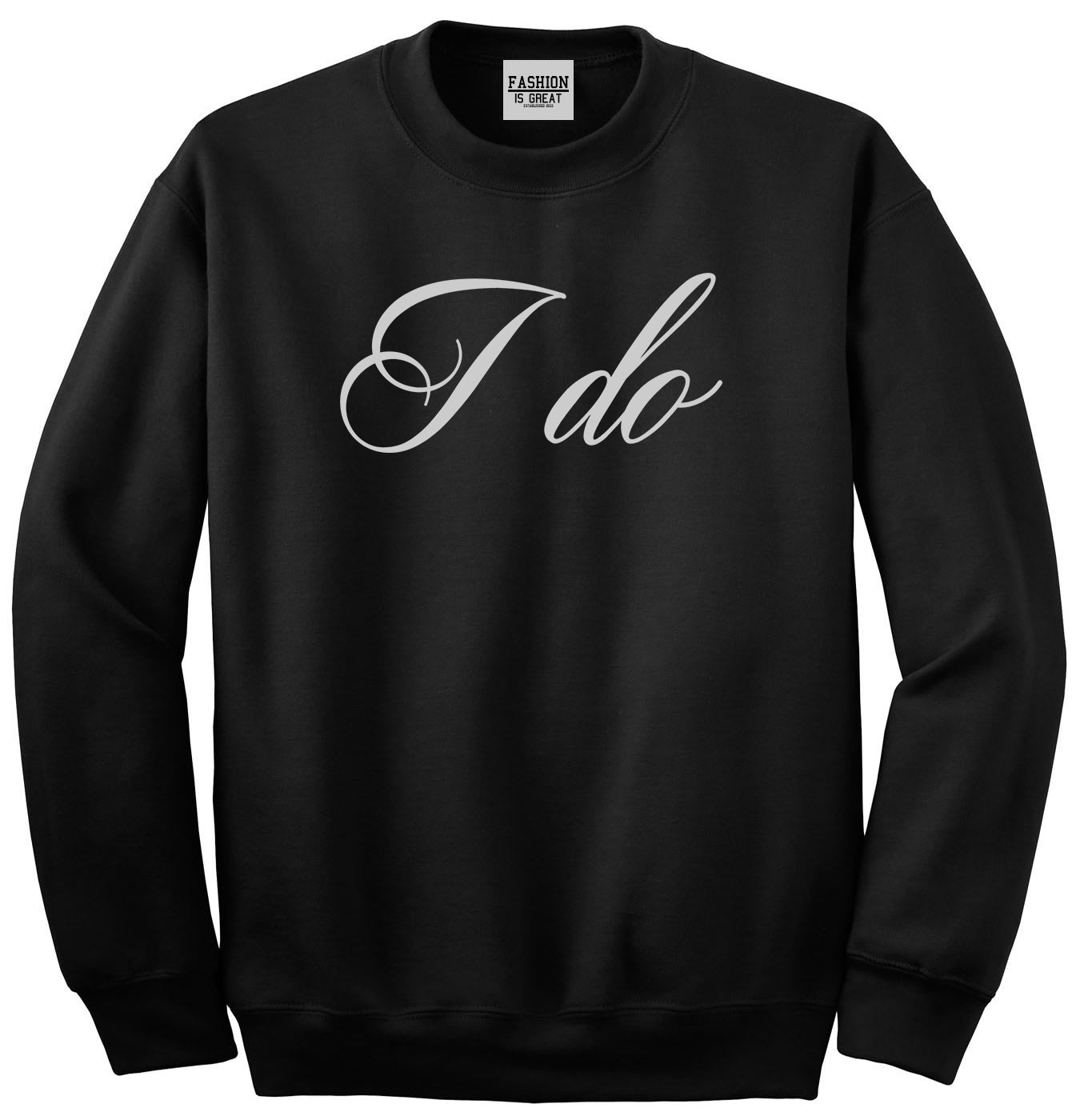 I Do Wedding Bride Black Womens Crewneck Sweatshirt