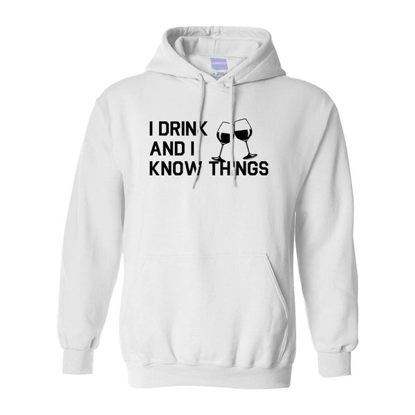 I Drink And I Know Things White Pullover Hoodie
