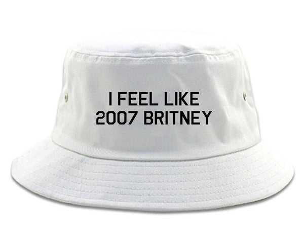 I Feel Like 2007 Britney white Bucket Hat