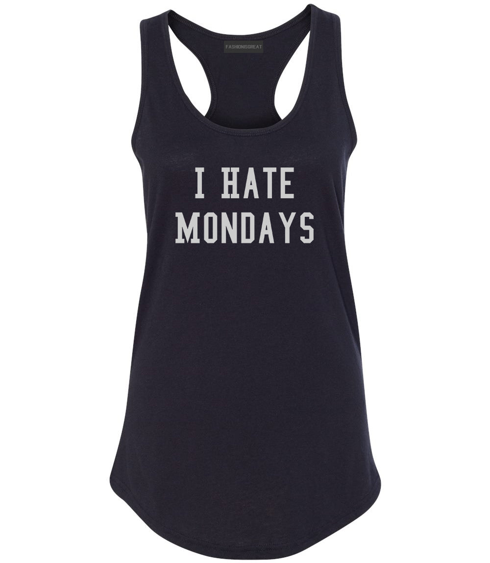 I Hate Mondays Black Racerback Tank Top
