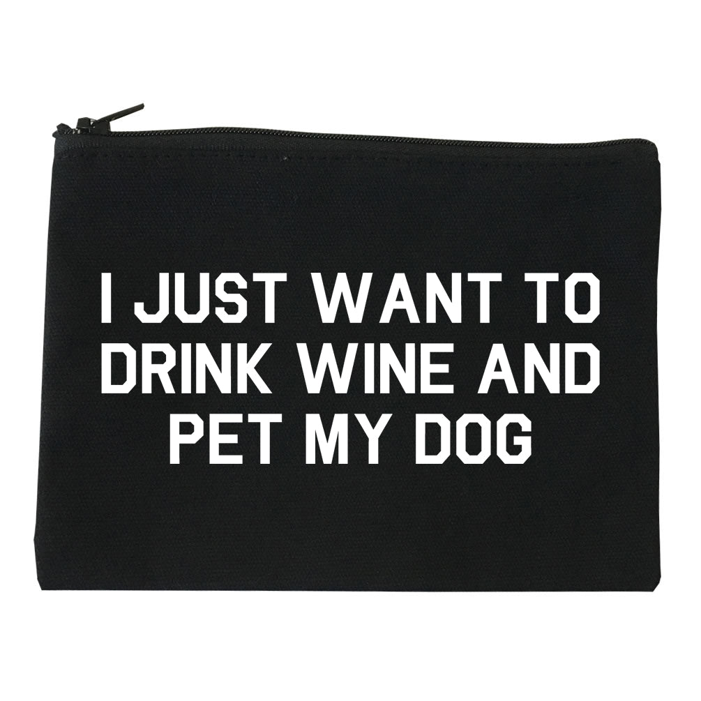 I Just Want To Drink Wine And Pet My Dog Makeup Bag Red