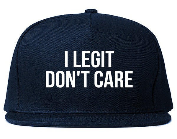 I Legit Dont Care Blue Snapback Hat