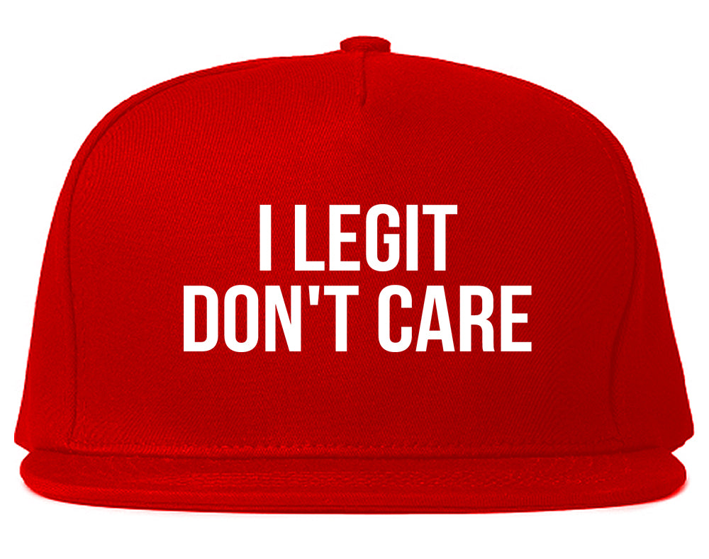 I Legit Dont Care Red Snapback Hat