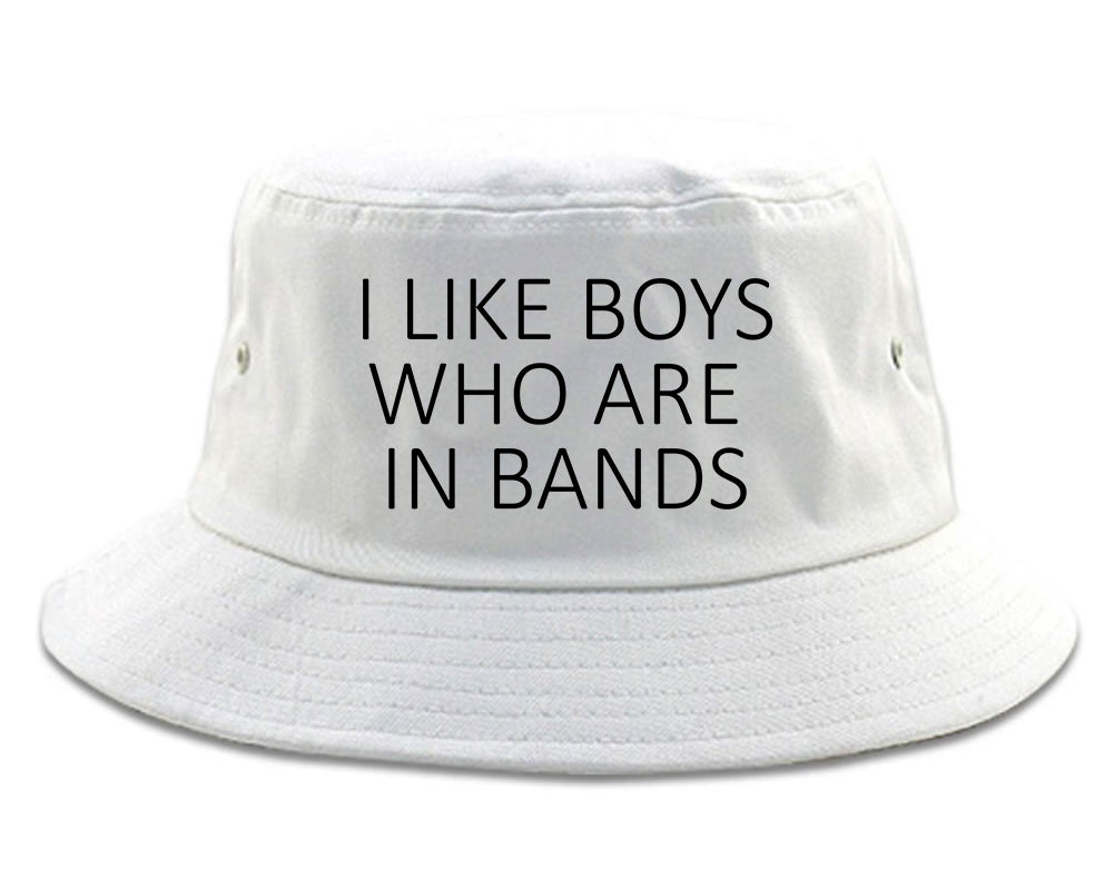 I Like Boys Who Are In Bands Fangirl Concert Bucket Hat White