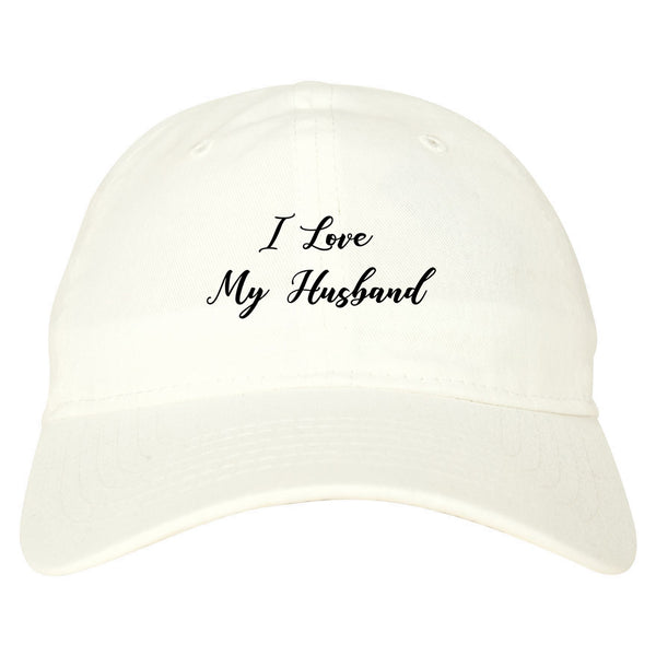 I Love My Husband Mom Gift white dad hat