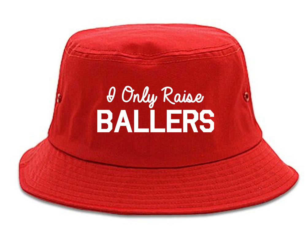 I Only Raise Ballers Mom Bucket Hat Red