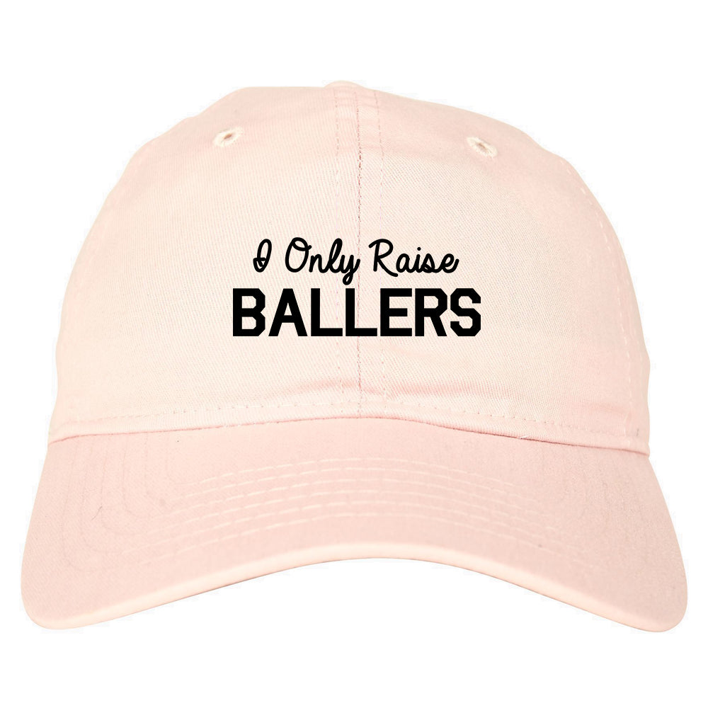 I Only Raise Ballers Mom Dad Hat Pink
