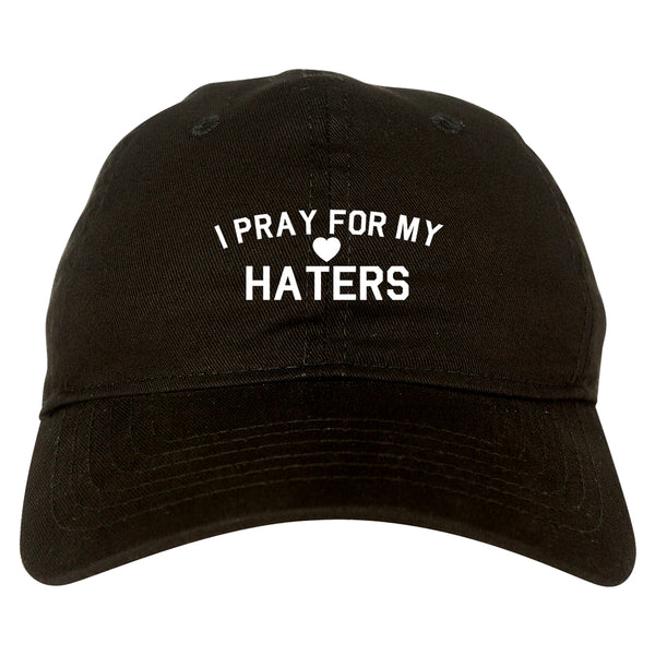 I Pray For My Haters Heart Dad Hat Black