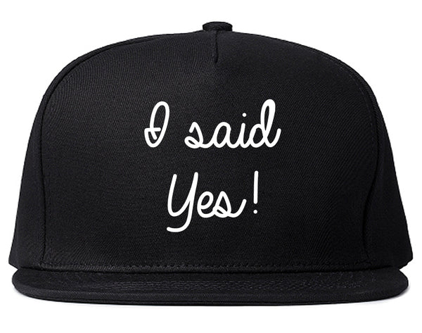 I Said Yes Bride Black Snapback Hat
