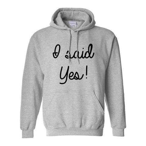 I Said Yes Bride Grey Womens Pullover Hoodie