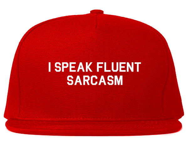 I Speak Fluent Sarcasm Funny Graphic Snapback Hat Red