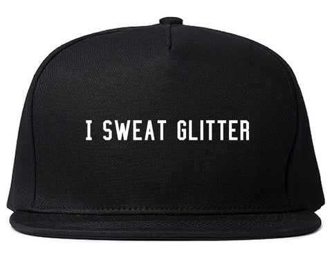 I Sweat Glitter Black Snapback Hat