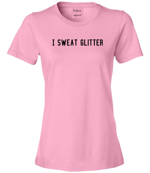 I Sweat Glitter Pink T-Shirt