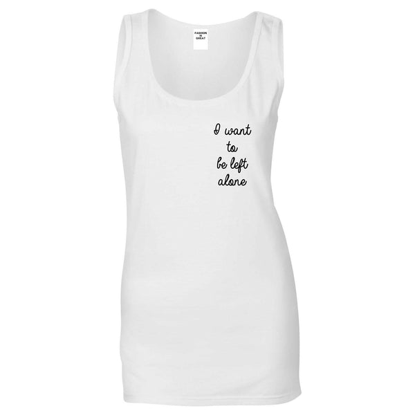 I Want To Be Alone Chest White Womens Tank Top