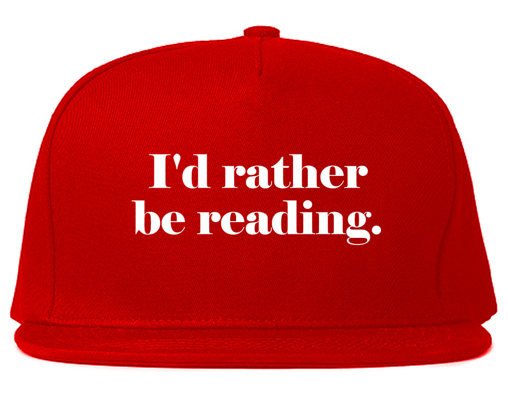 Id Rather Be Reading Book Lover Red Snapback Hat