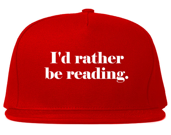 Id Rather Be Reading Book Lover Red Snapback Hat