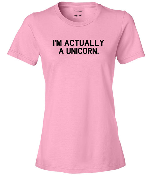 Im Actually A Unicorn Pink T-Shirt