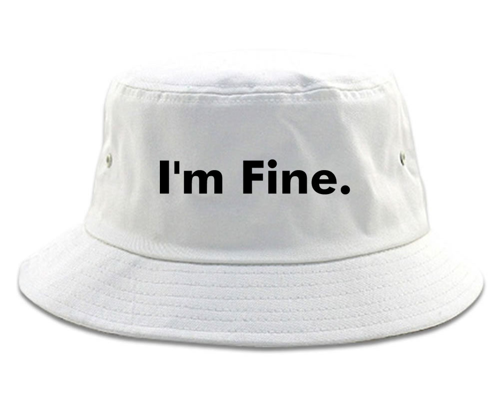 Im Fine Funny Bucket Hat White