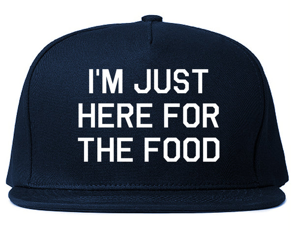 Im Just Here For The Food Blue Snapback Hat
