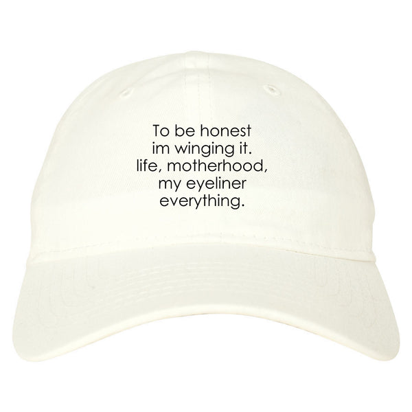 Im Winging It Eyeliner Everything Funny Dad Hat White