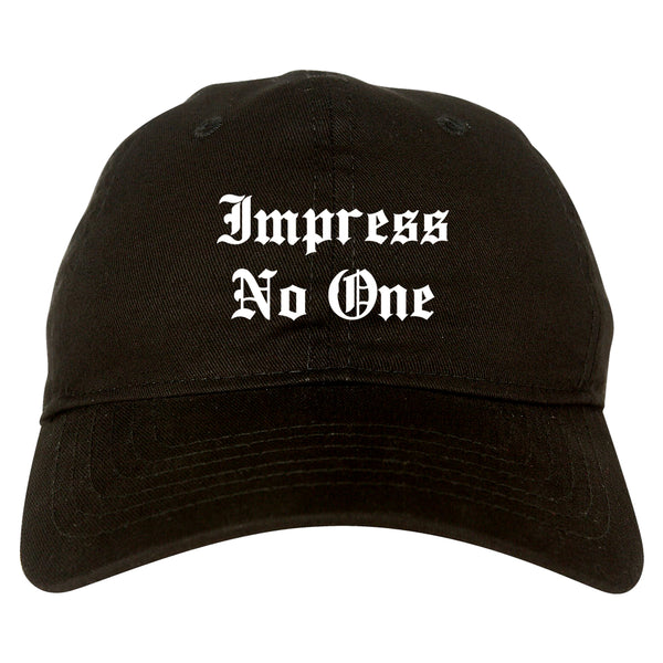 Impress No One Old English Dad Hat Black