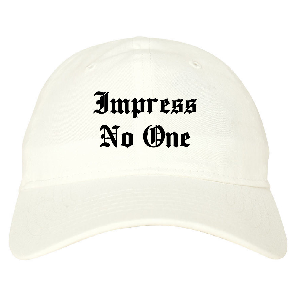 Impress No One Old English Dad Hat White