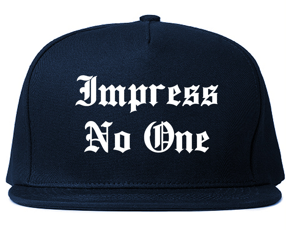 Impress No One Old English Snapback Hat Blue