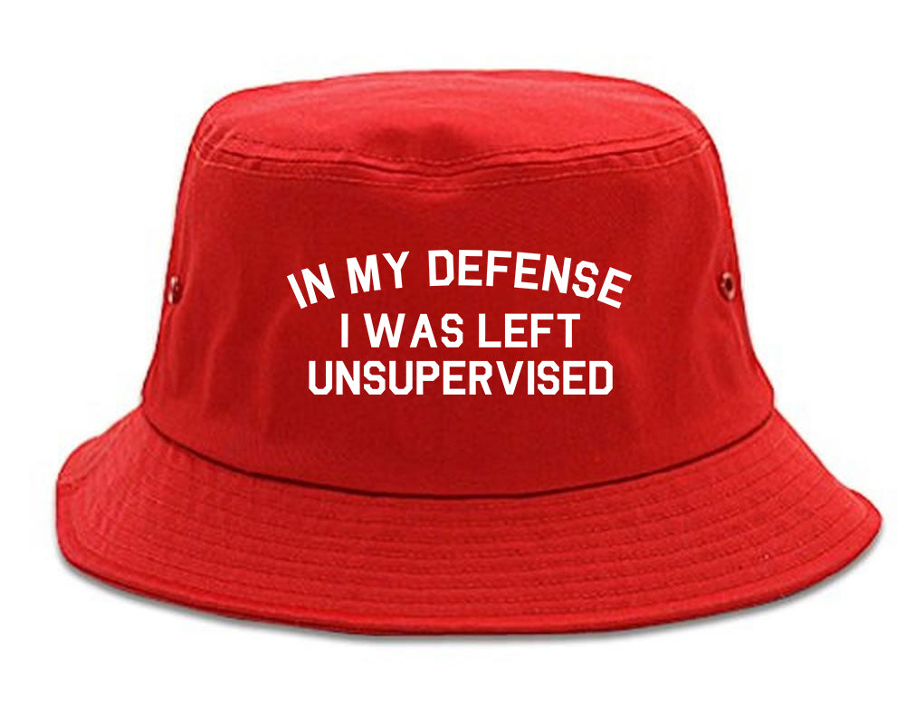 In My Defense I Was Left Unsupervised Funny Bucket Hat Red