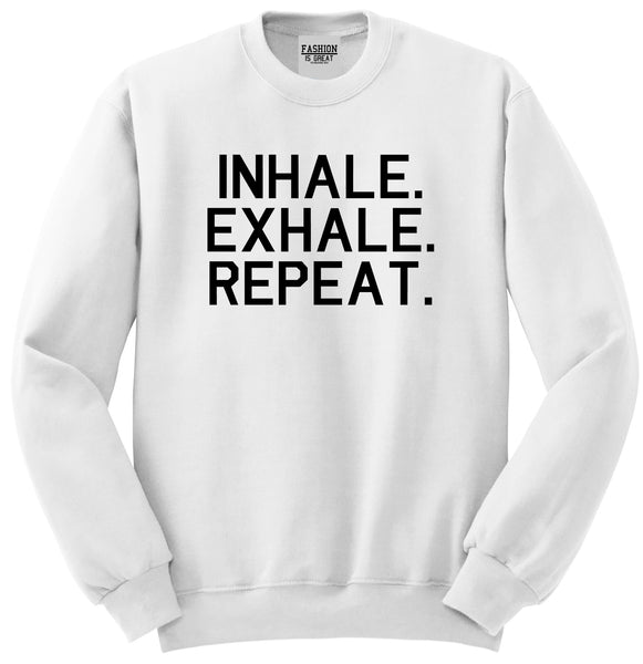 Inhale Exhale Repeat Yoga White Womens Crewneck Sweatshirt