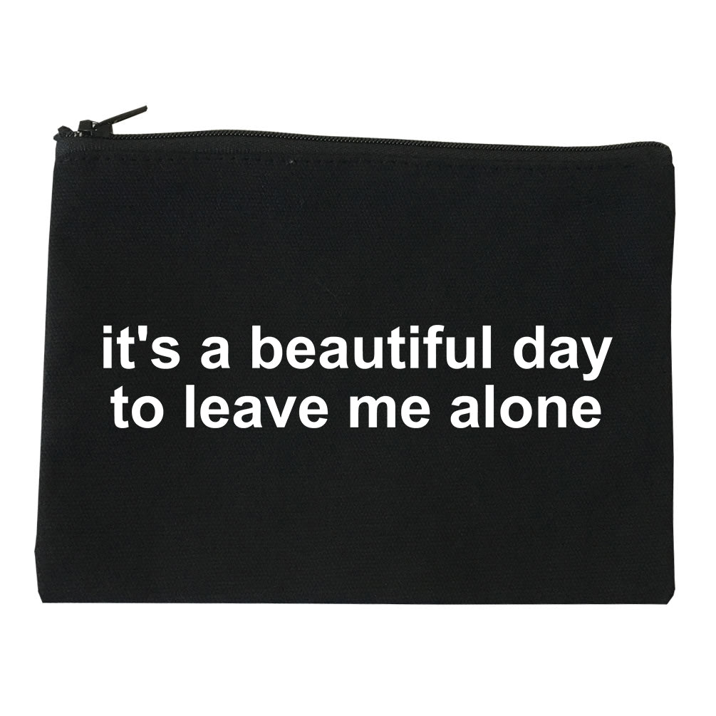 Its A Beautiful Day To Leave Me Alone Funny Makeup Bag Red