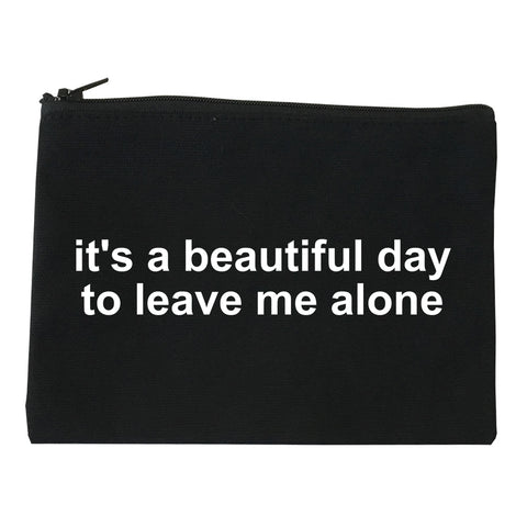 Its A Beautiful Day To Leave Me Alone Funny Makeup Bag Red