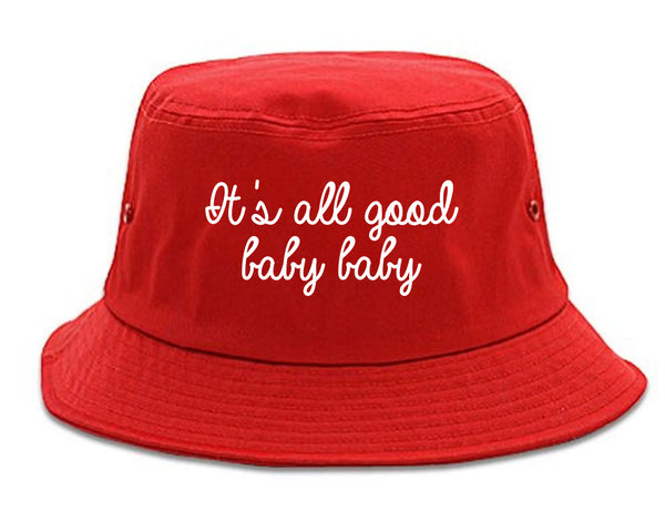 Its All Good Baby Baby Red Bucket Hat