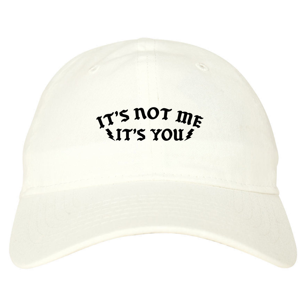 Its Not Me Dad Hat White