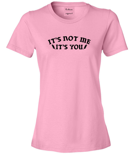 Its Not Me Womens Graphic T-Shirt Pink