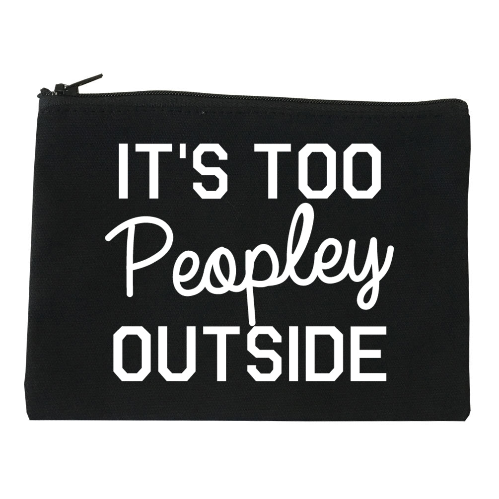 Its Too Peopley Outside Introvert Emo Makeup Bag Red